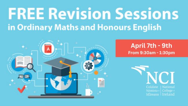 Leaving Certificate Revision Sessions at NCI April 2026